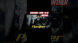 Panther  Shahrukh Khan  Upcoming Movie  Trending panther trending [upl. by Loginov]