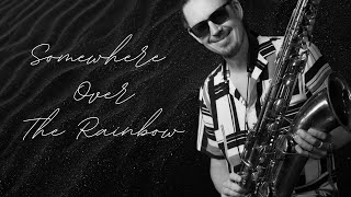 Somewhere Over The Rainbow  Baritone Saxophone [upl. by Craw]