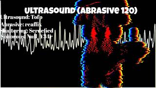 FNF  DATAERROR Track ULTRASOUND Abrasive 120 LOUD AS HECK [upl. by Lukas]