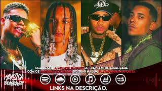 TRAP BRASIL 2024 MC POZE ORUAM MC CABELINHO OROCHI PLAYLIST trapbr trapmusic [upl. by Nave272]