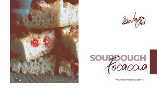 Sourdough Focaccia Full Recipe Video [upl. by Neda]