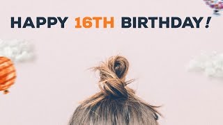 16th Birthday Wishes [upl. by Januisz]