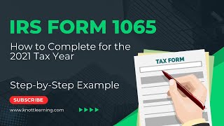 How to Fill Out Form 1065 for 2021 StepbyStep Instructions [upl. by Salokcin]