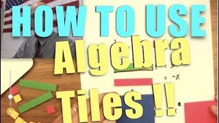 How to Use to Algebra Tiles Middle School Mathematics [upl. by Eadwina138]