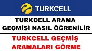 Turkcell Arama Geçmişi Öğrenme  Turkcell Geçmiş Aramaları Nasıl Bulurum [upl. by Erlond]