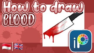 How to draw blood  ENG🇬🇧ID🇮🇩 subtitle  tutorial  Ibis paint x [upl. by Baal]