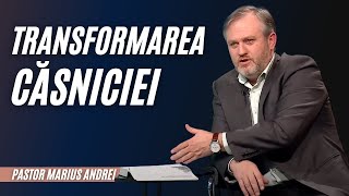 TRANSFORMAREA CĂSNICIEI  pastor Marius Andrei  Adevăruri și Perspective [upl. by Eceinahs]