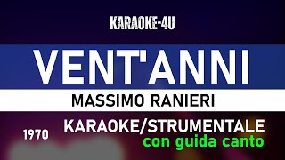 Ventanni  Massimo Ranieri karaokestrumentaletestolyrics con GUIDA CANTO [upl. by Madeleine]