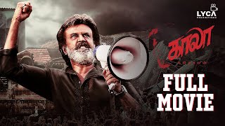 Kaala Full Movie Tamil  Rajinikanth  Nana Patekar  Huma Qureshi  Pa Ranjith  Lyca Productions [upl. by Eellac]