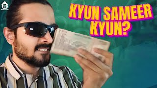 BB Ki Vines  Kyun Sameer Kyun [upl. by Potts]