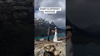 Eloping in Banff National park 🥰 banff engaged elopement wedding [upl. by Zsolway]