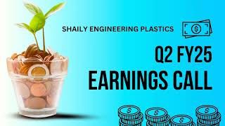 Shaily Engineering Plastics Earnings Call  Q2 FY25 [upl. by Liamsi690]