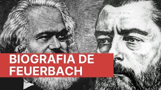 Biografia de Feuerbach  o filósofo que Marx amava [upl. by Ynar]