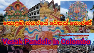 15 May 2022 කොළඹ නගරයේ වෙසක් තොරණ් Vesak Pandols In Colombo  Sri Lanka [upl. by Ynolem812]