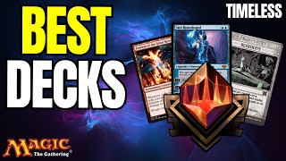 Top 10 Best Decks MTG Timeless  MTGA Ladder Win Rate Data [upl. by Melisse]