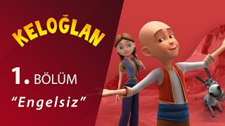 Keloğlan Engelsiz 1Bölüm [upl. by Kirby458]