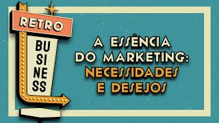 CONCEITO DE MARKETING NECESSIDADES E DESEJOS [upl. by Now]