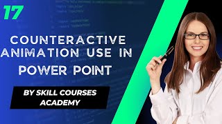 17 Counteractive animation use Microsoft PowerPoint [upl. by Blancha]