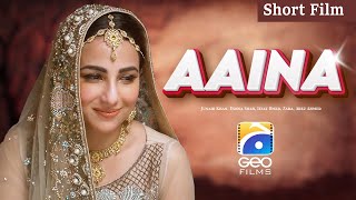 Aaina  Short Film  Junaid Khan  Ushna Shah  Iffat Omer  Geo Films [upl. by Waldner55]