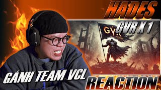 REACTION GVR X1  HADES  REPLY KEJO  LJ  HATERS  vv  MASTER HUNGPHUC  GÁNH CẢ GVR [upl. by Nitsa161]