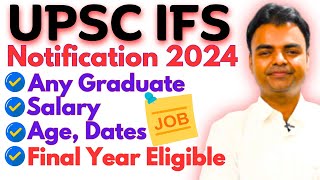 UPSC IFS Recruitment 2024 New Govt Job Vacancy BTech BSc Salary Exam Pattern Syllabus in Hindi [upl. by Tombaugh]