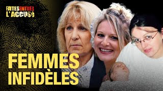 Faites Entrer lAccusé  Infidélités  Mélanie Fleury Manuela Gonzalez Bettina Beau [upl. by Notsyrb933]