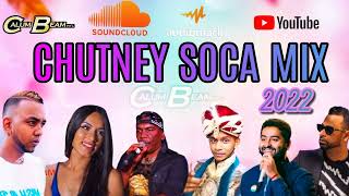 Chutney Soca 2022 Mix  2022 Chutney Soca [upl. by Domingo]