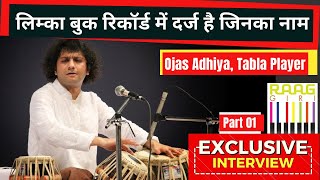 Limca Book of Records Holder Tabla Player Ojas Adhiya Exclusive Interview Part 01 [upl. by Anavoj]