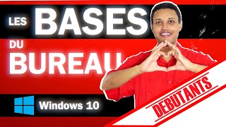 COURS INFORMATIQUE DEBUTANT WINDOWS 10  LE BUREAU partie 1 [upl. by Sherrie]