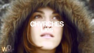 CHVRCHES  Lies [upl. by Enisamoht]