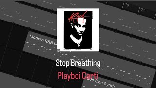 Stop Breathing  Playboi Carti Garageband Tutorial [upl. by Brewer]