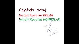 contoh soal kovalen polar nonpolar [upl. by Yerggoeg613]