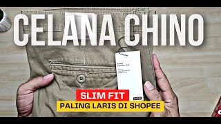 Unboxing Celana Chino Slim Fit Paling Laris Di Shopee  M231 [upl. by Dorey213]