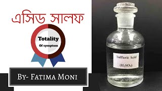 Acidum Sulphuricum  Homoeopathic medicine  Bangla  By Fatima Moni [upl. by Ahsilrac]