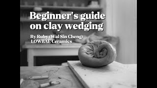 Beginners guide to clay wedging by LOWBAE Ceramics [upl. by Esau]