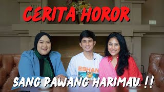 CERITA HOROR SANG PAWANG HARIMAU [upl. by Sukramaj]