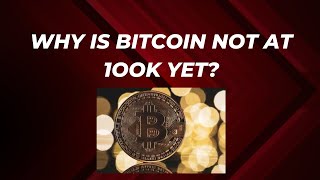 Why is Bitcoin not at 100k yet  the truth about Bitcoin ETFs [upl. by Leiruh]