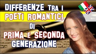 Letteratura Inglese  Differenze tra i Poeti Romantici di Prima e di Seconda Generazione [upl. by Vlad]