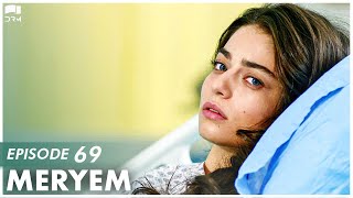 MERYEM  Episode 69  Turkish Drama  Furkan Andıç Ayça Ayşin  Urdu Dubbing  RO1Y [upl. by Ian80]