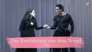 Die Entführung aus dem Serail – Trailer  Volksoper Wien [upl. by Anrym899]