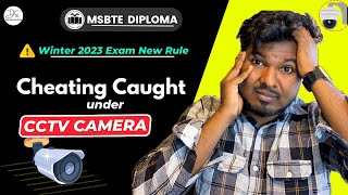 🔴 MSBTE Exam 2023 Cheating Rules CCTV Camera Warning ⚠️  MSBTE Winter 2023 Exam New Update [upl. by Losyram]