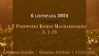 GodzinaCzytań  I Czytanie  6 listopada 2024 [upl. by Aniral246]