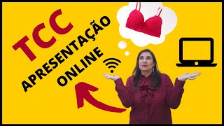 COMO APRESENTAR O TCC ONLINE Tudo o Você Precisa Saber [upl. by Bo]