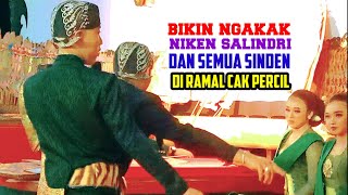 BIKIN NGAKAK NIKEN SALINDRI DAN SEMUA SINDEN DI RAMAL CAK PERCIL [upl. by Ttergram]