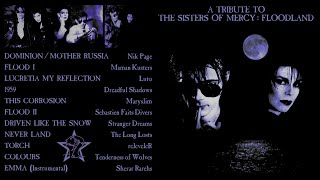 A TRIBUTE TO  THE SISTERS OF MERCY  FLOODLAND Various Artists Covers [upl. by Hyacinthie]