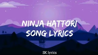 Ninja hattori title song lyrics Main Ninja hattori [upl. by Sachsse]