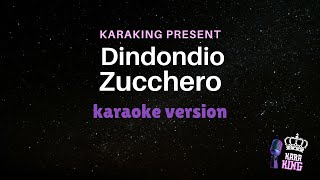 Zucchero  Dindondio  Karaoke Version from karaking Karaoke [upl. by Moretta]