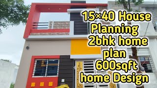 15×40 House Planning  2bhk home plan  600sqft home Design  Kavirdev Home Tour [upl. by Atteuqihc]