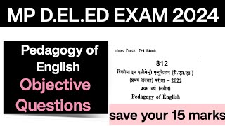 Pedagogy of English objective QuestionsMdeled exam 2024 [upl. by Stutsman]