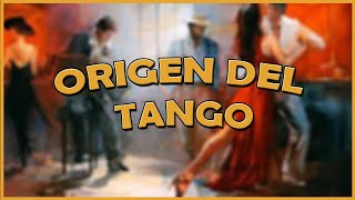 Origen del Tango [upl. by Annawahs]